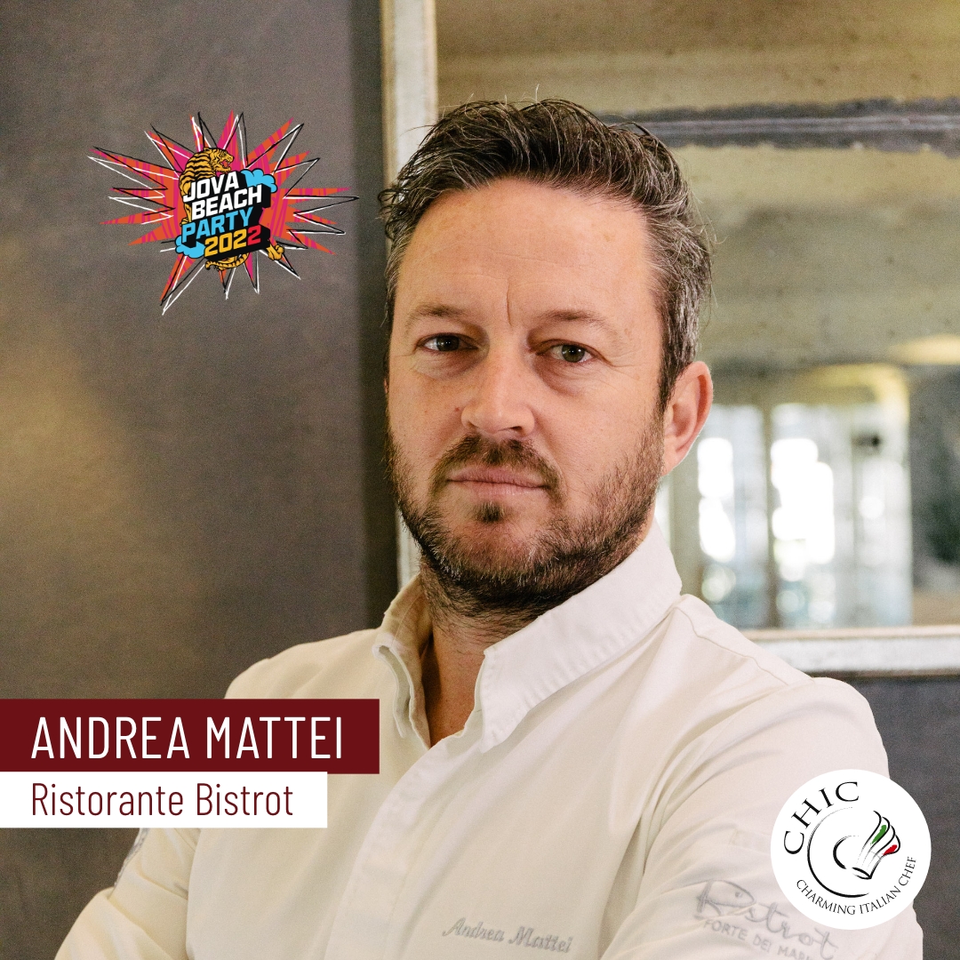 Chic al Jova Beach Party con lo Chef Guest Andrea Mattei, 1 stella